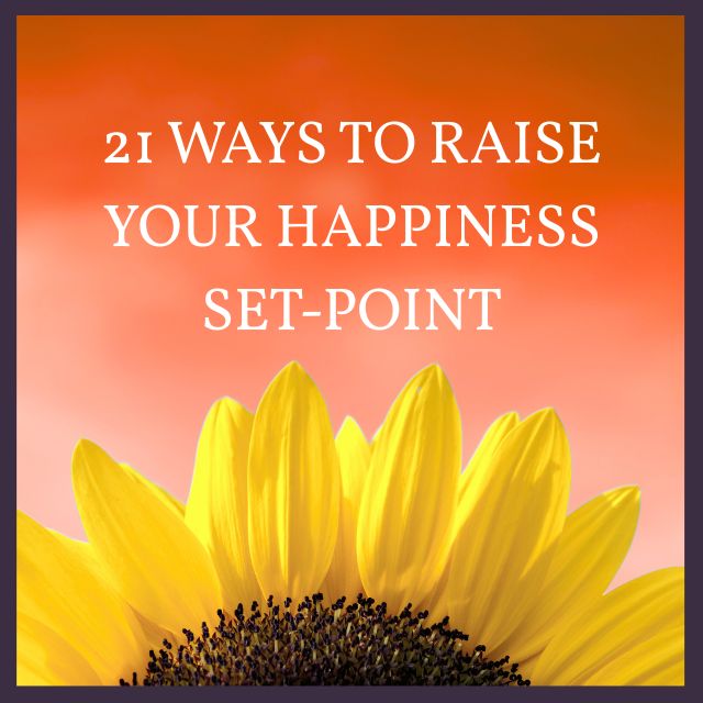 _Happy For No Reason Certified Trainer Julie Robbins 21 days to raise your happiness set-point